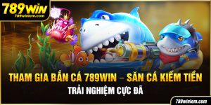 bắn cá 789win